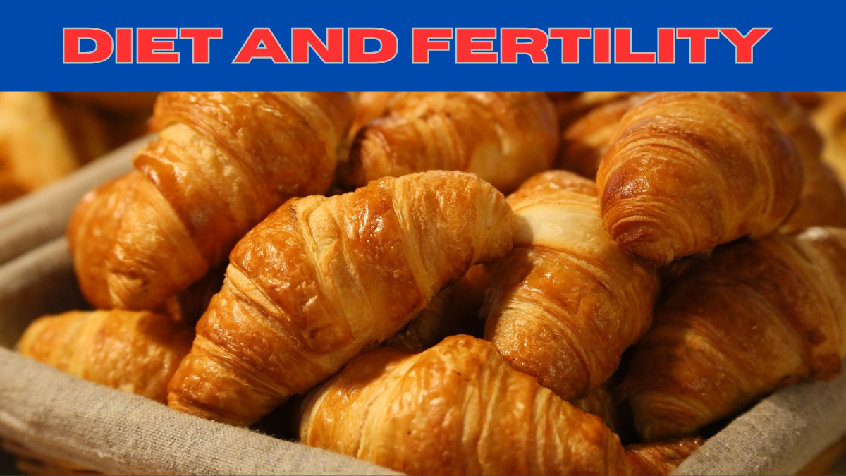  Diet and Fertility: What You Need to Know